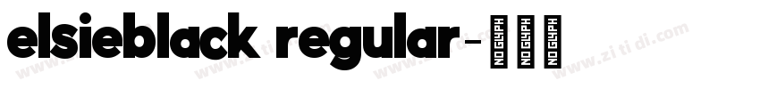 elsieblack regular字体转换 elsieblack regular字体转换